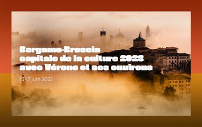 VOYAGE CULTUREL 2023: BERGAME ET BRESCIA